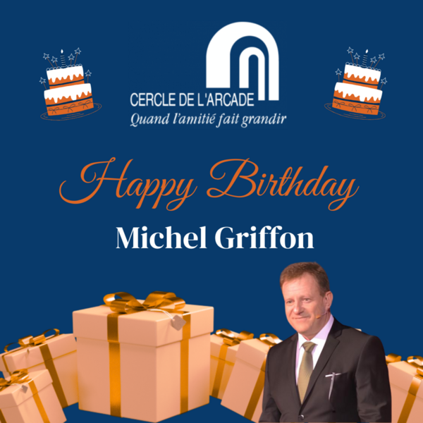 Joyeux Anniversaire à Michel Griffon